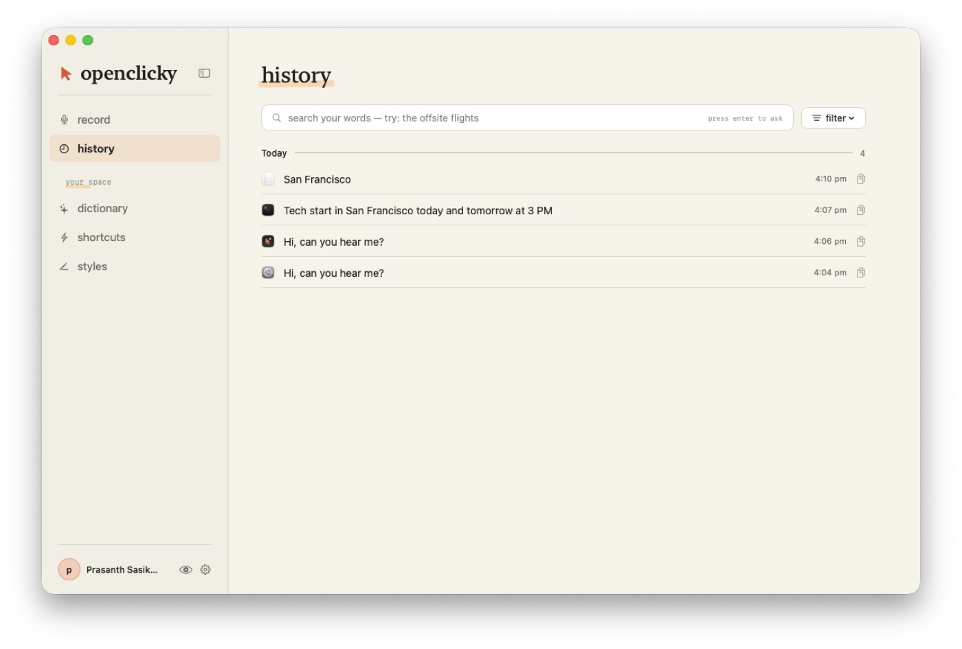 History: takes grouped by day, searchable, with a question box