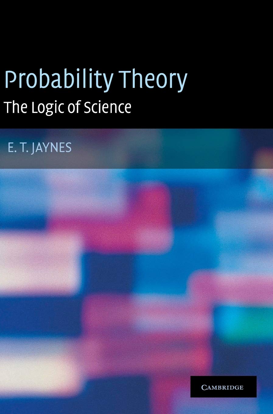 Cover of Probability Theory: The Logic of Science