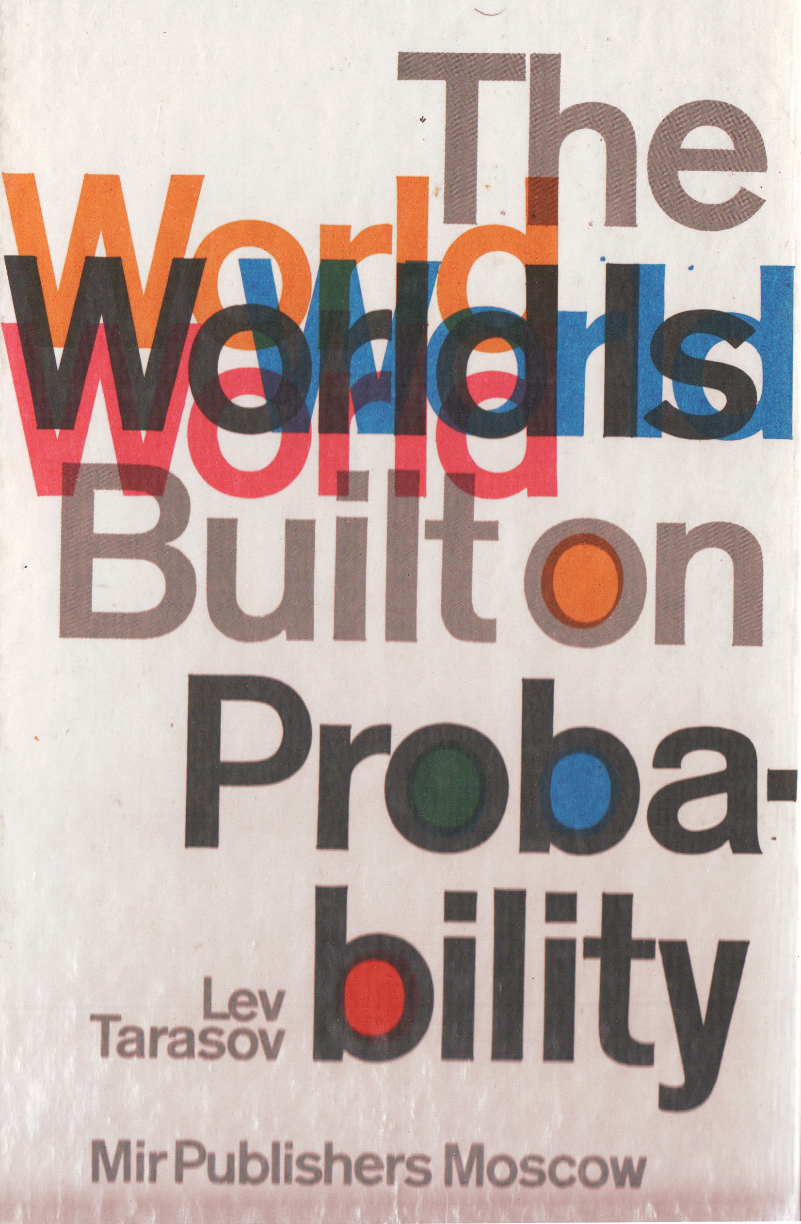 Cover of The World is Built on Probability