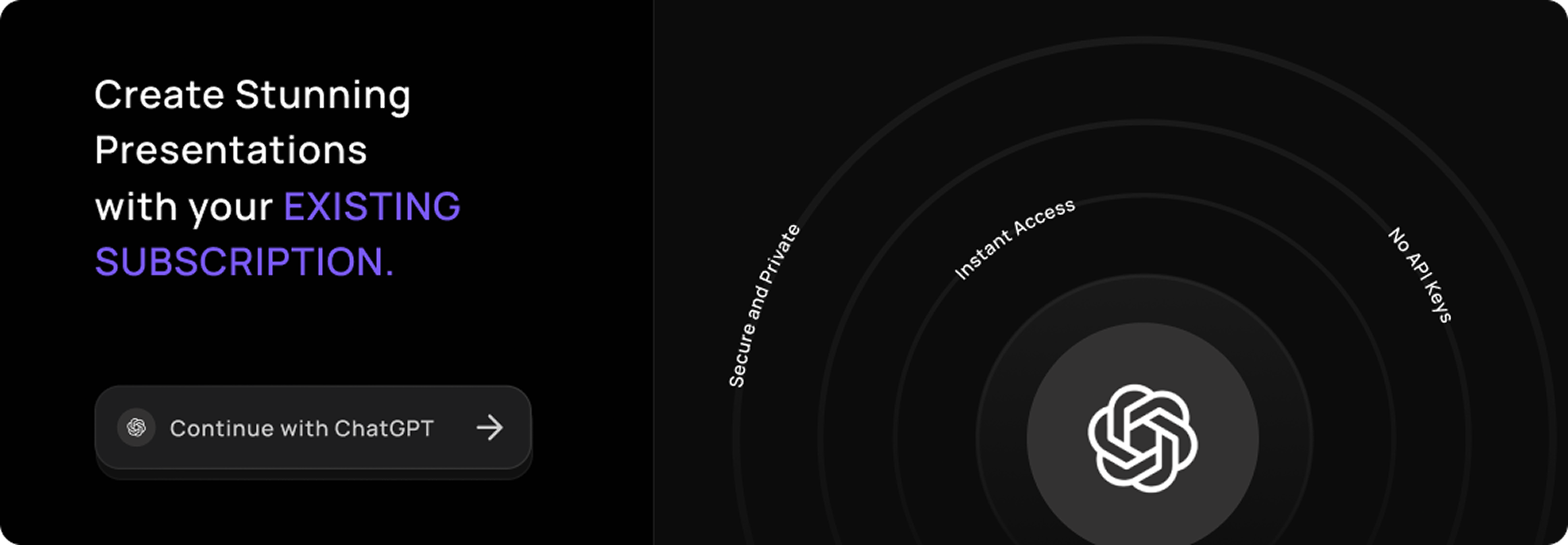 Create presentations with your existing ChatGPT subscription: secure and private, with instant access and no API keys
