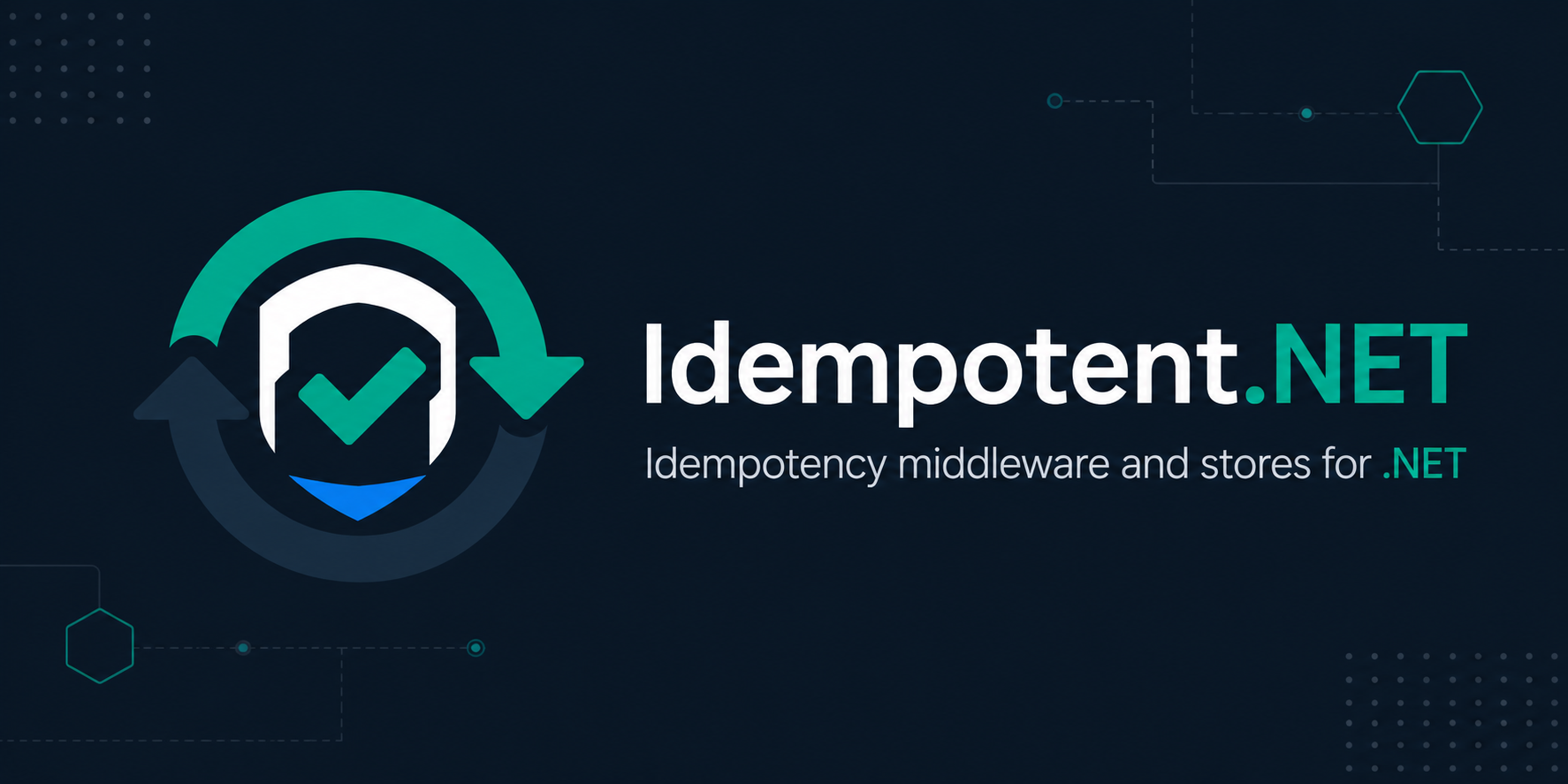 Idempotent.NET - idempotency middleware and stores for .NET
