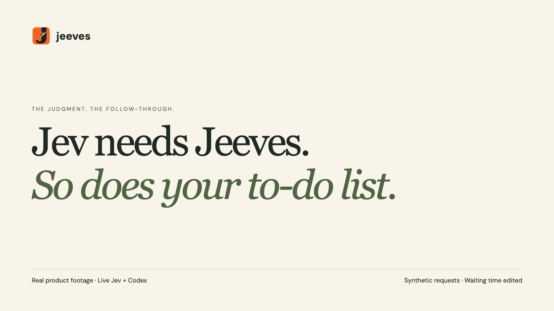 Watch the 64-second demo: Jev routes a request, Jeeves asks for context, and an agent writes the brief