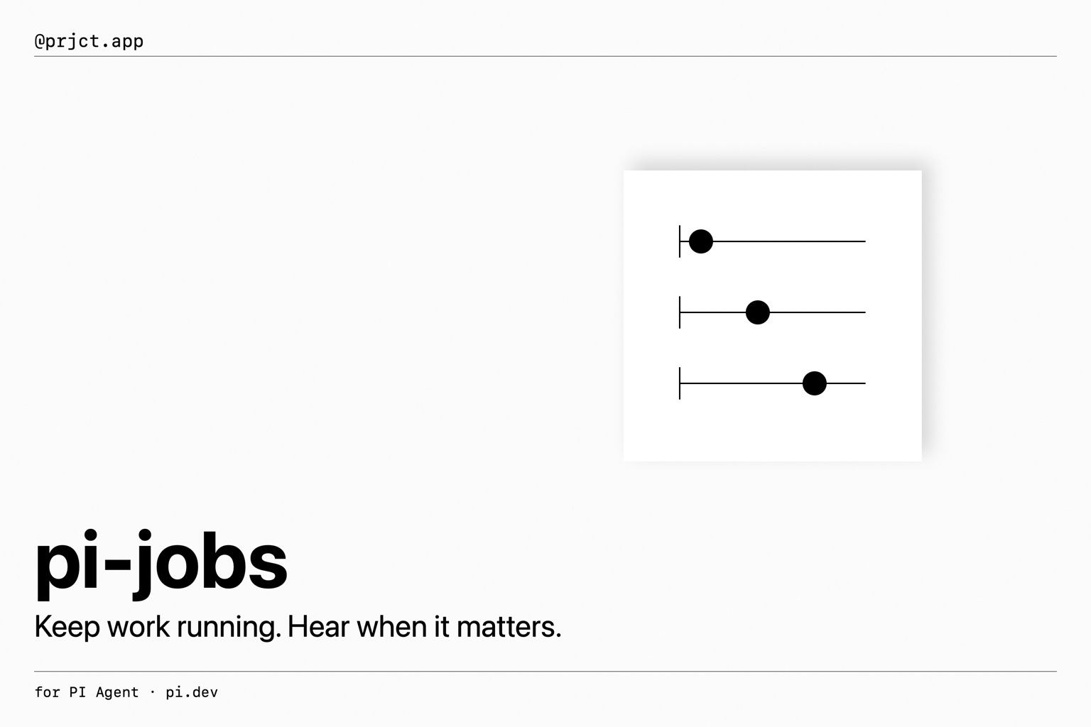 pi-jobs — for PI Agent