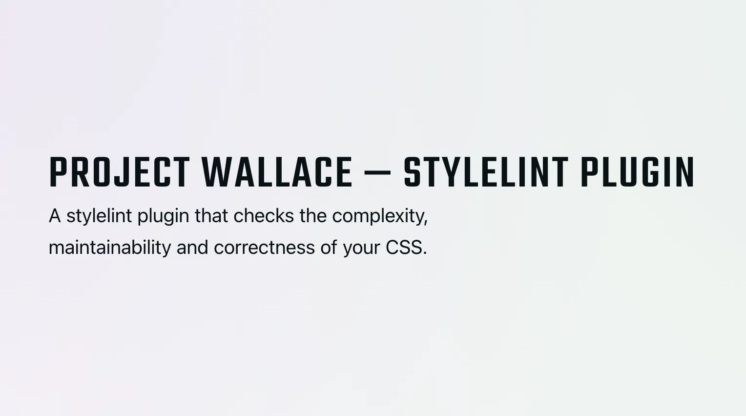 Stylelint Plugin Project Wallace