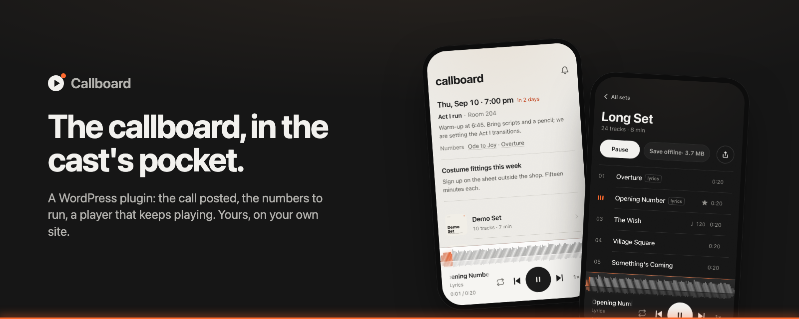 Callboard: two phones showing the posted call and a set with the player