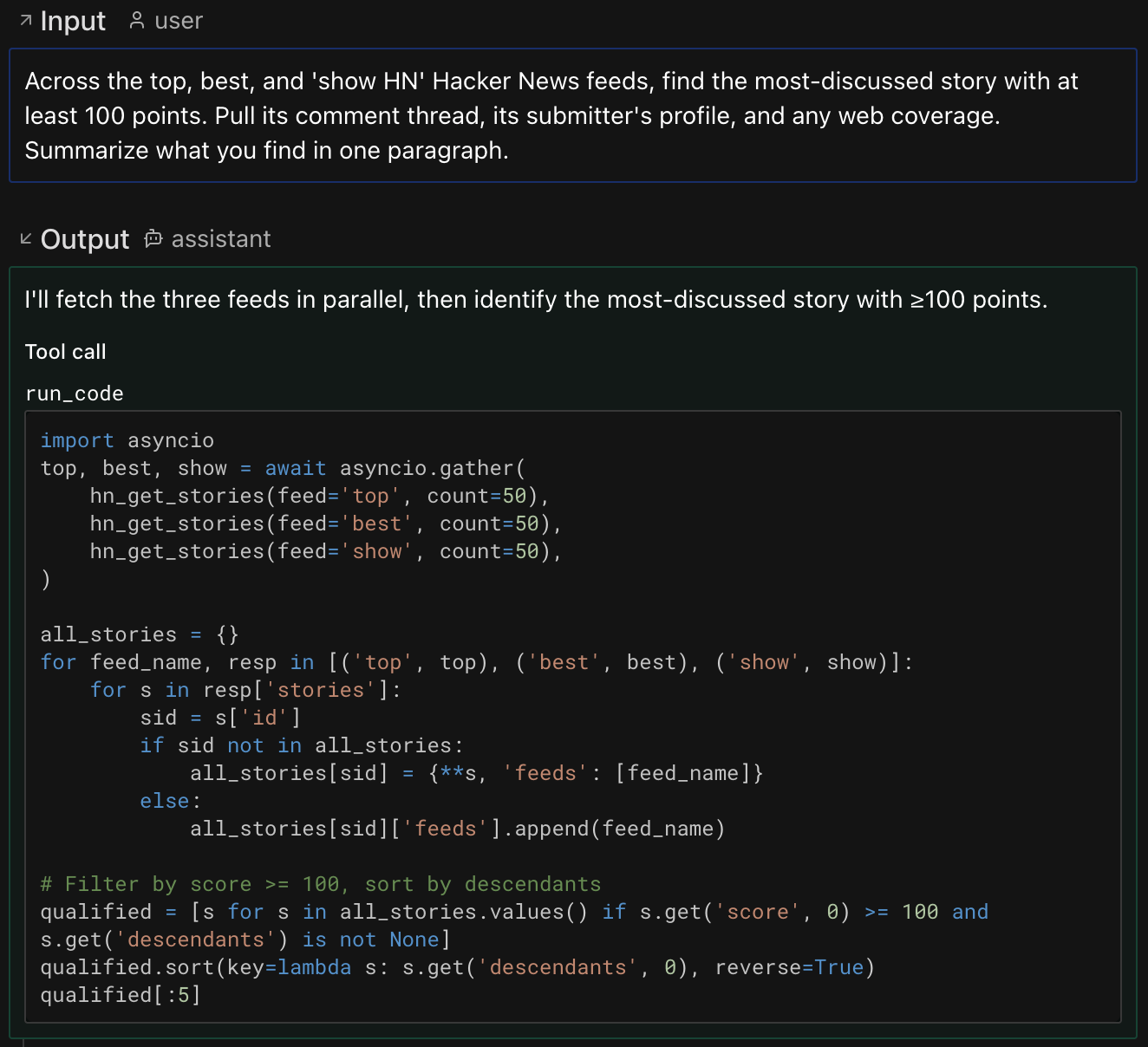 run_code đầu tiên của CodeMode: asyncio. tập hợp song song trên ba nguồn cấp dữ liệu HN, sau đó loại bỏ trùng lặp và bộ lọc điểm