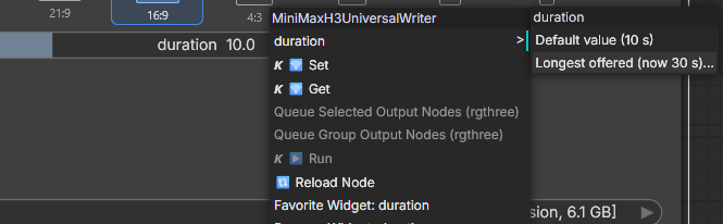 The classic-canvas context menu over a Universal Writer, headed MiniMaxH3UniversalWriter with duration as its first entry, highlighted, and its submenu open to the right holding two items — “Default value (10 s)” and “Longest offered (now 30 s)…”. Below the highlighted entry the node's ordinary menu continues: Set, Get, two greyed-out rgthree queue entries, Run, Reload Node and “Favorite Widget: duration”. Behind the menu the node shows its aspect-ratio chips with 16:9 lit and the duration slider reading 10.0