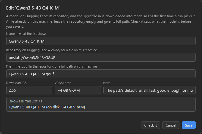 Edit 'Qwen3.5-4B Q4_K_M': fields Name, Repository on Hugging Face (unsloth/Qwen3.5-4B-GGUF), File (Qwen3.5-4B-Q4_K_M.gguf), Download GB 2.55, VRAM note ~4 GB VRAM and Note. Below them, Shows in the list as: Qwen3.5-4B Q4_K_M (on disk, ~4 GB VRAM). Buttons Check it, Cancel and Save