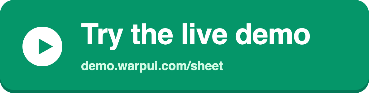 Try the live demo: demo.warpui.com/sheet