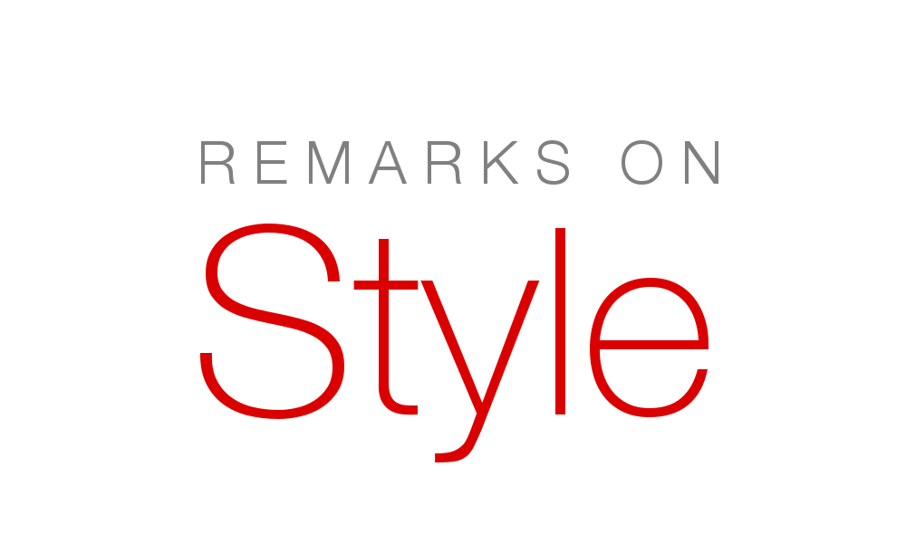 Remarks on Style