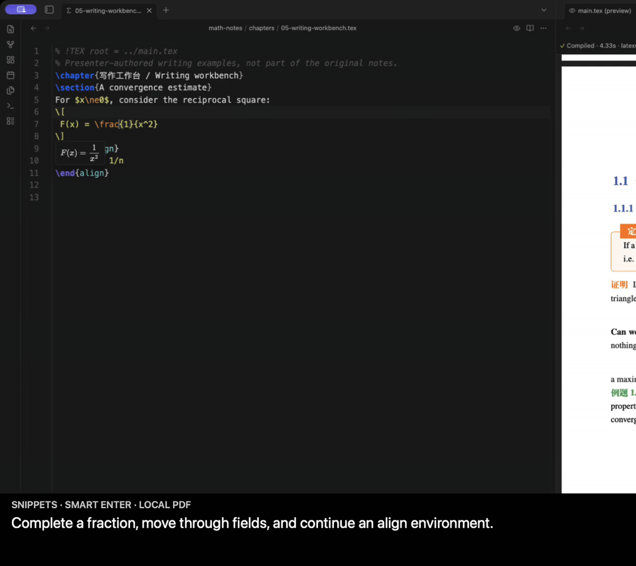 Command completion, snippet fields and environment continuation