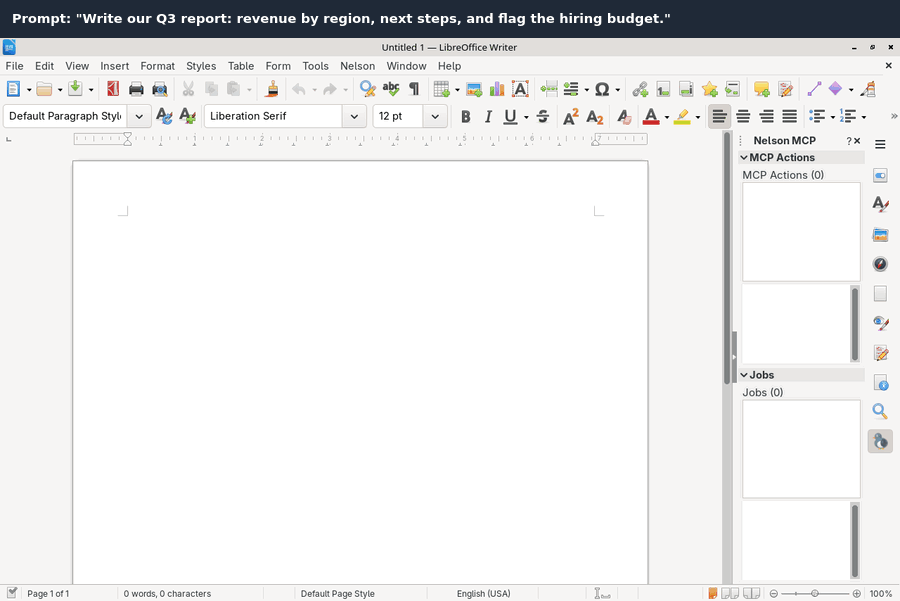 An agent builds a Q3 report in LibreOffice Writer through Nelson: text, heading colours, table shading, footer, and a comment, with each call listed in the Nelson MCP sidebar