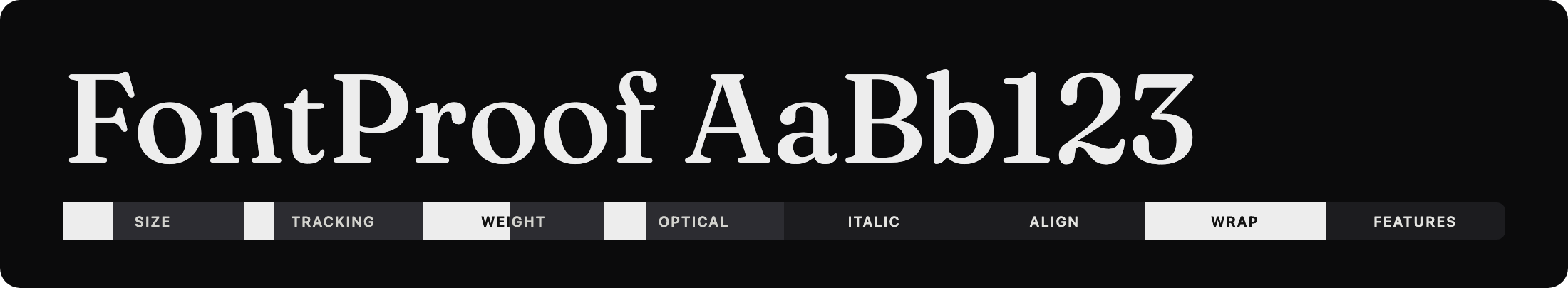 Glyphrow: the segmented control bar (size, tracking, weight, optical, italic, align, wrap, features) beneath a live type specimen