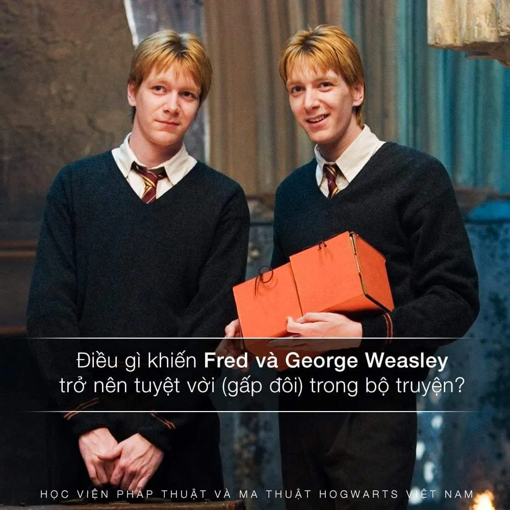 Điều gì khiến Fred và George trở nên tuyệt vời trong bộ truyện?