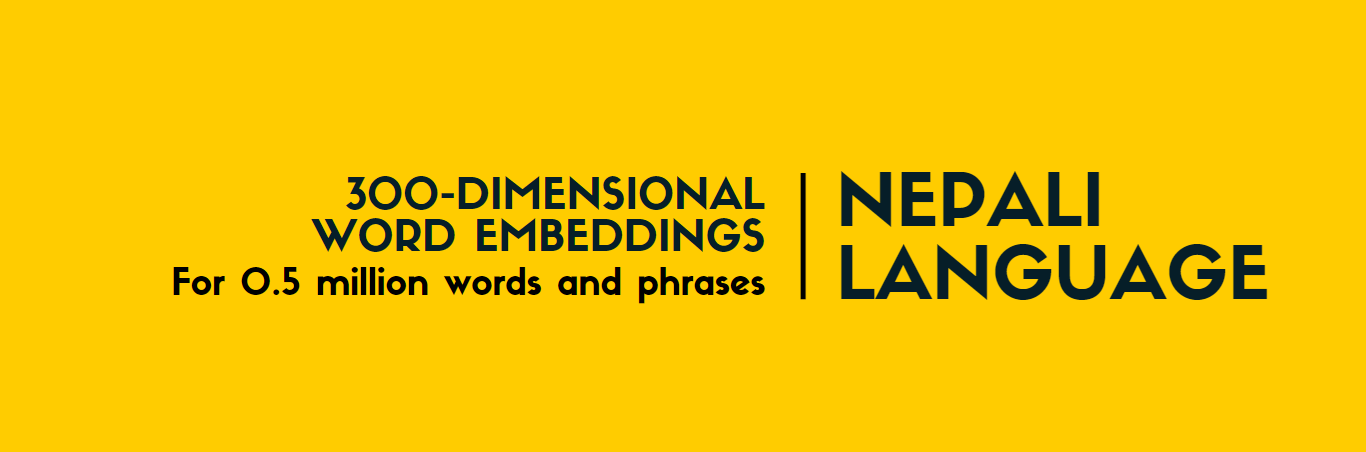 Word Embeddings for Nepali Language