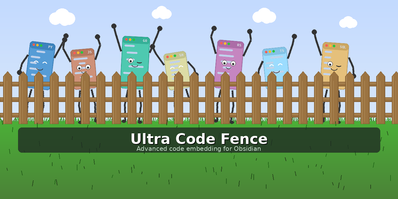 Ultra Code Fence