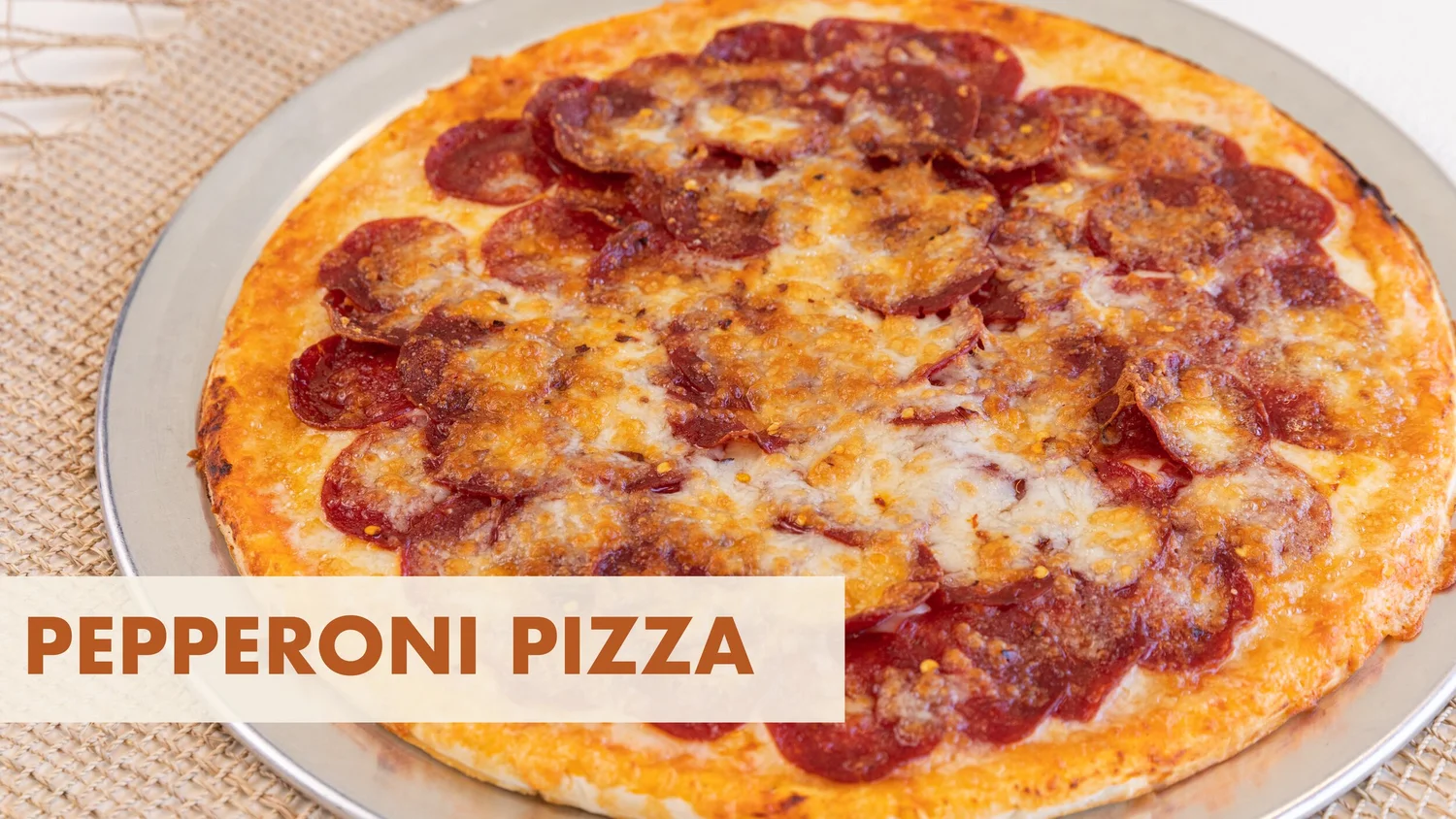 Pepperoni Pizza