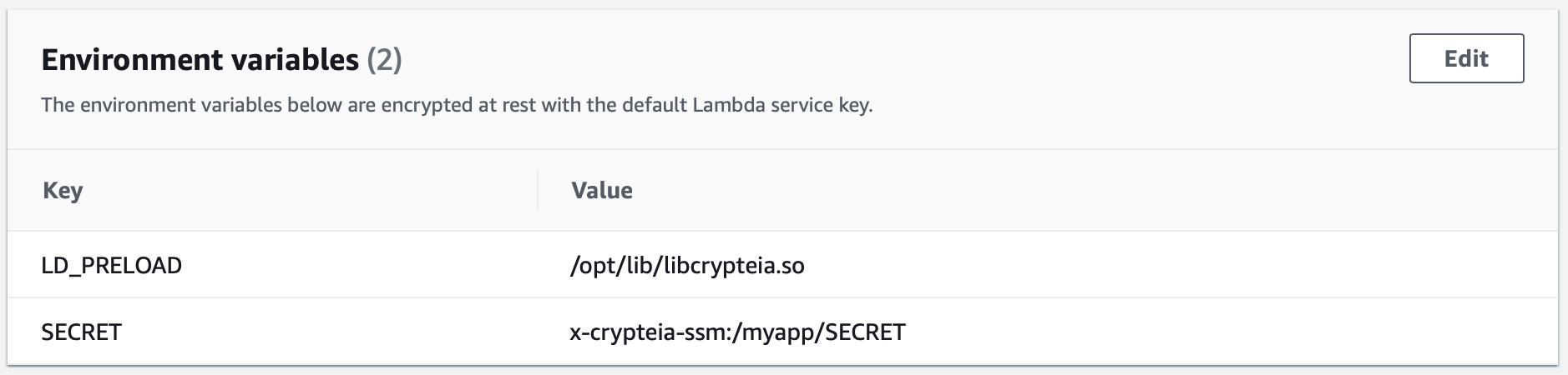 Screenshot of the Environment variables in the AWS Lambda Console showing <code>LD_PRELOAD</code> to <code>/opt/lib/libcrypteia.so</code> and <code>SECRET</code> to <code>x-crypteia-ssm:/myapp/SECRET</code>.