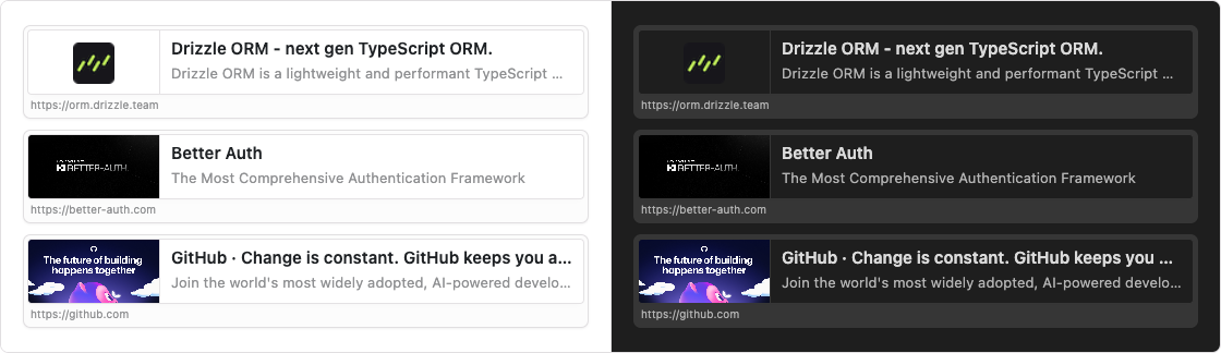 Preview cards for Drizzle ORM, Better Auth, and GitHub, shown in light and dark