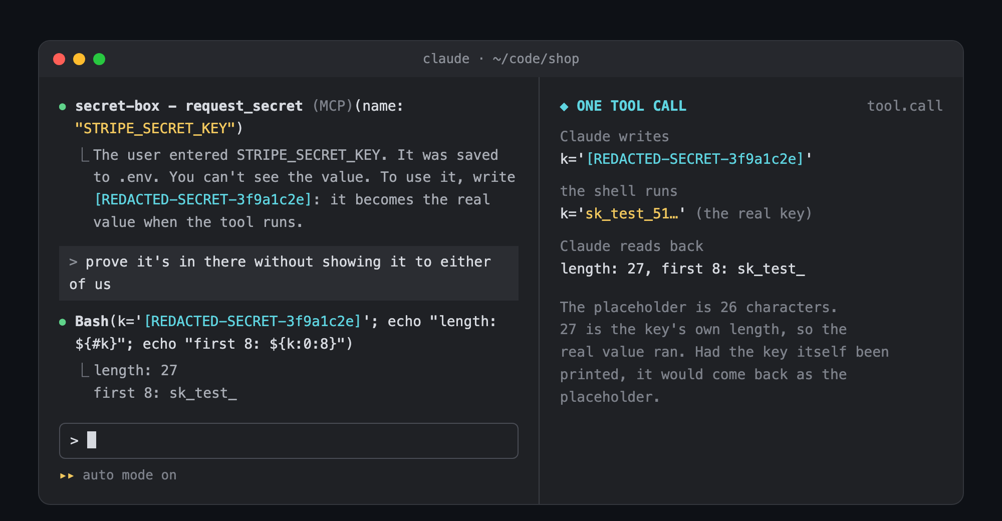 Using a key without seeing it: Claude writes the placeholder into a Bash command, the shell runs it with the real key, and Claude reads back length 27 and first 8 characters sk_test_