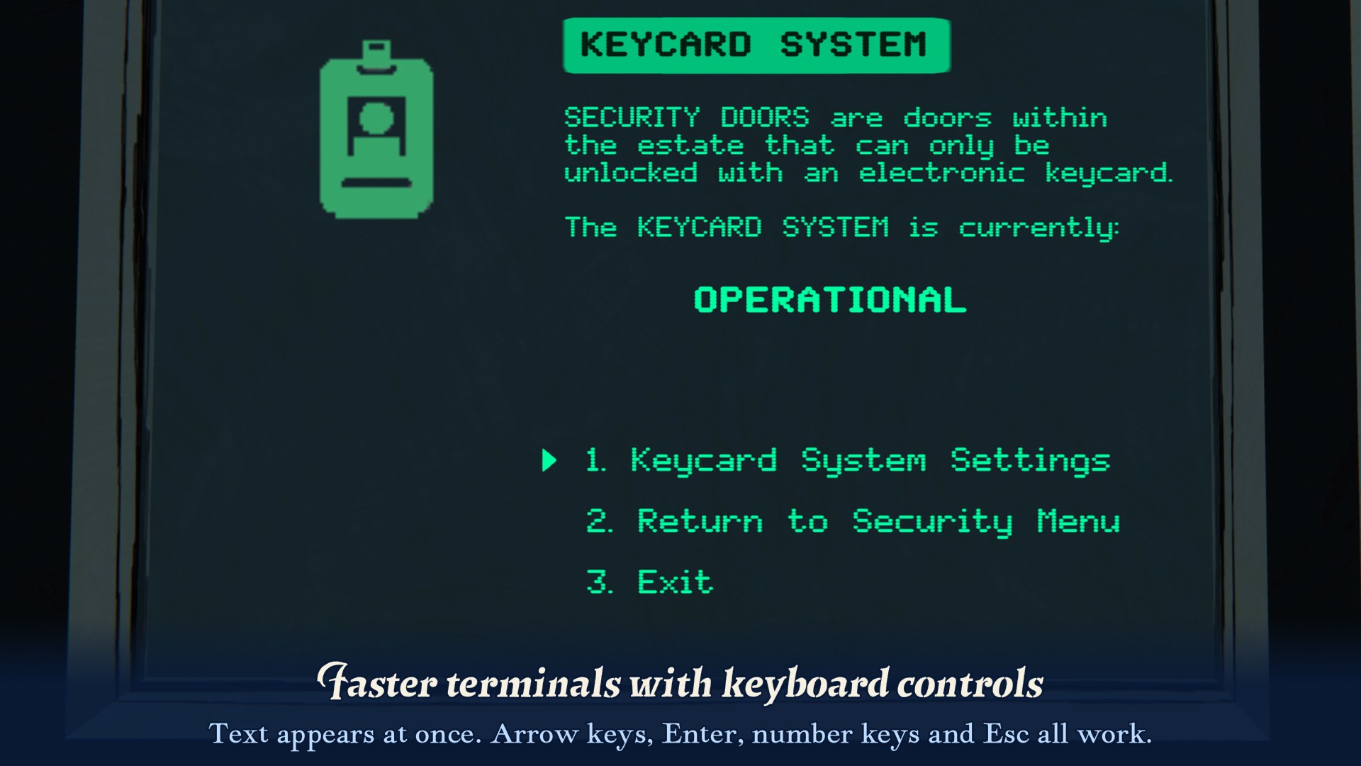 Numbered options and instant text on a Security terminal