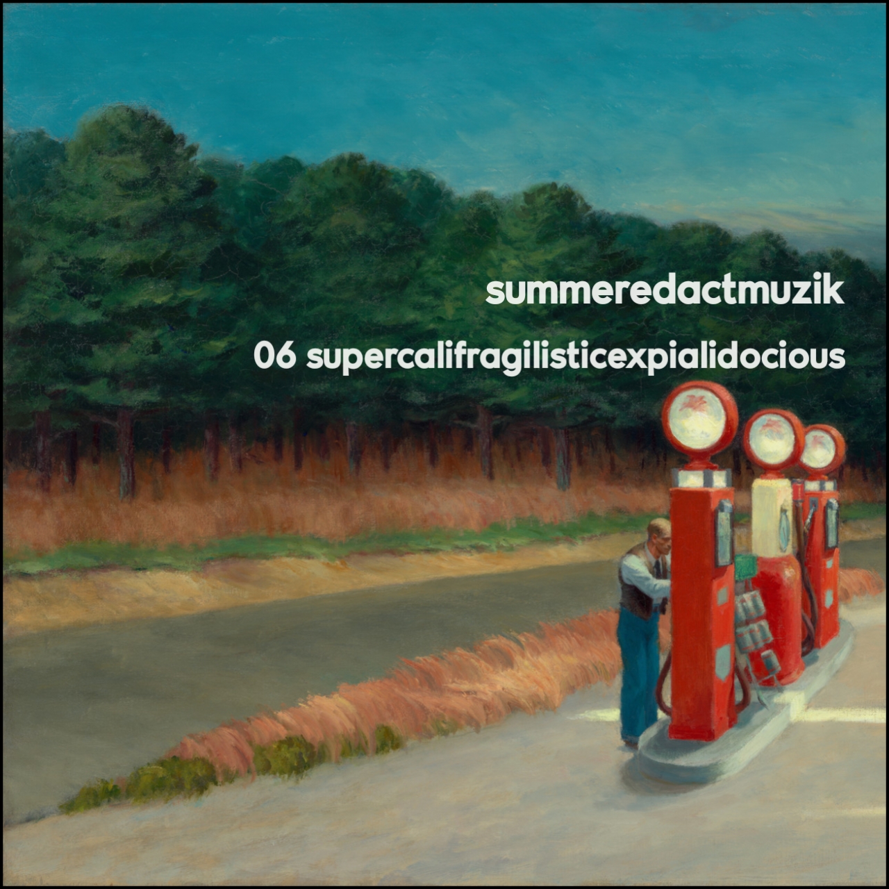 06 supercalifragalistic by summeredactmuzik