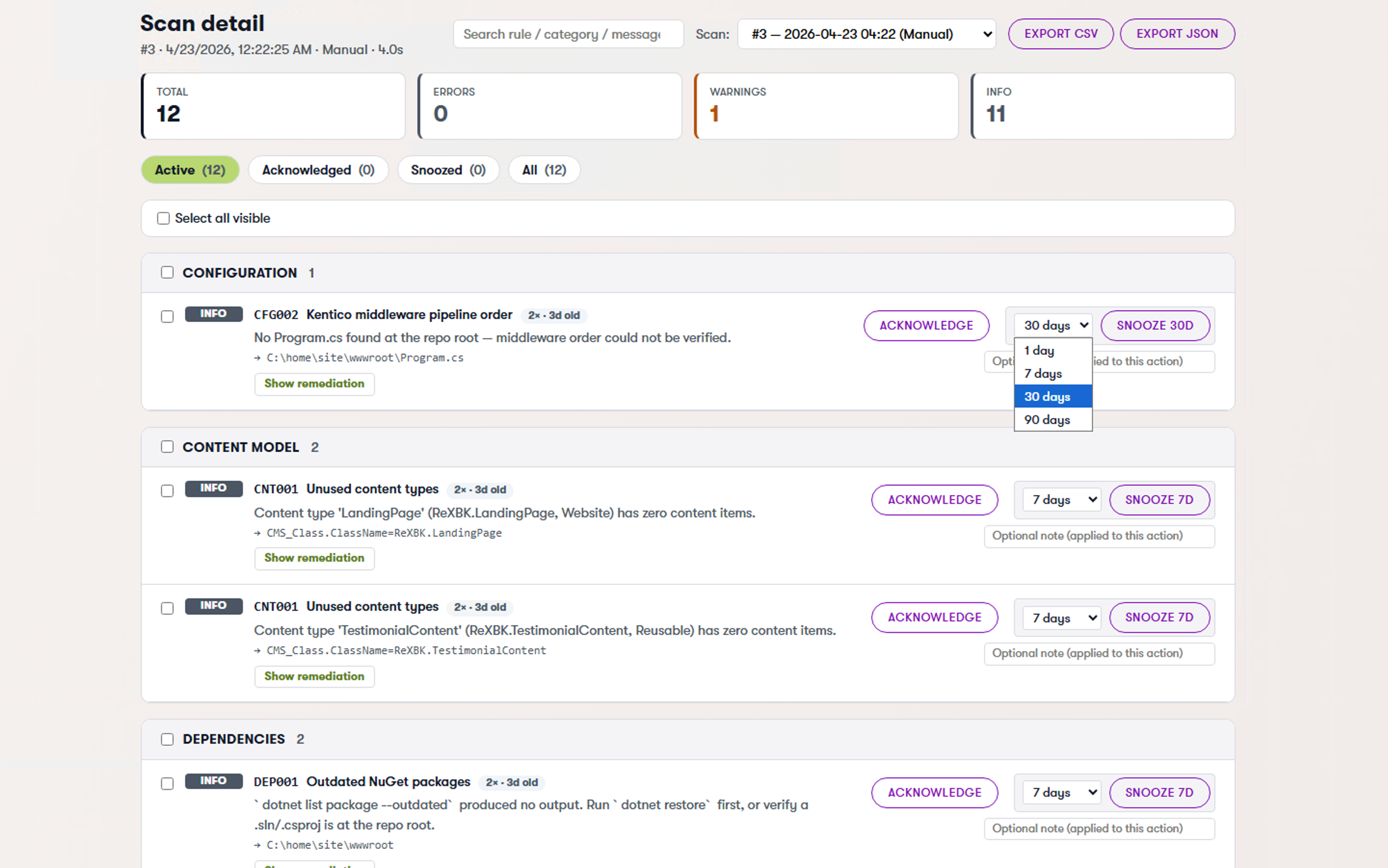 Snooze dropdown — 1 day / 7 days / 30 days / 90 days