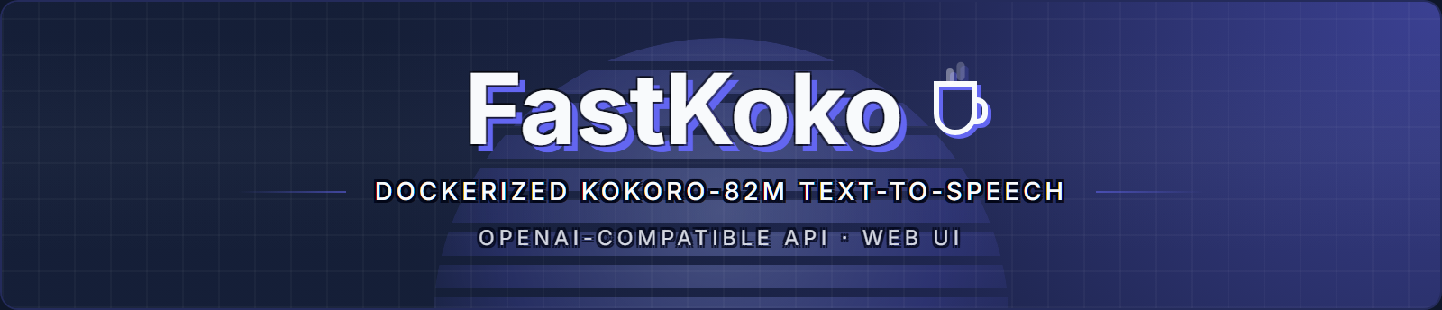 FastKoko: Dockerized Kokoro-82M TTS, OpenAI-compatible API