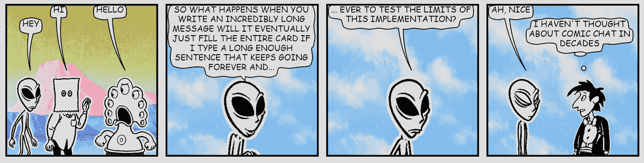 Four-panel strip: aliens greeting each other, one testing a very long message across two panels, and a reply that they have not thought about Comic Chat in decades