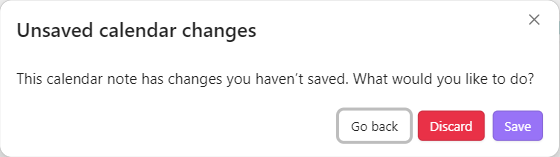 The Unsaved calendar changes dialog with Go back, Discard and Save buttons