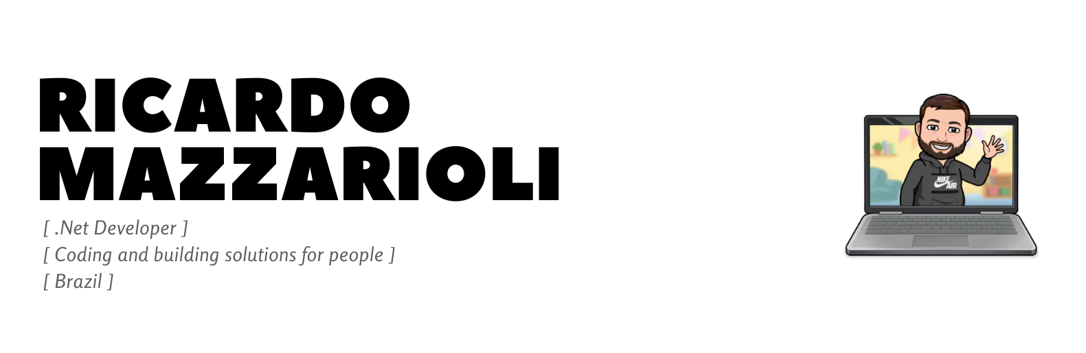 banner that says Ricardo Mazzarioli - .Net Developer, Coding and building solutions for people, Brazil