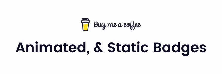 buymeacoffe readme.md badges, bmc badges, animated badges