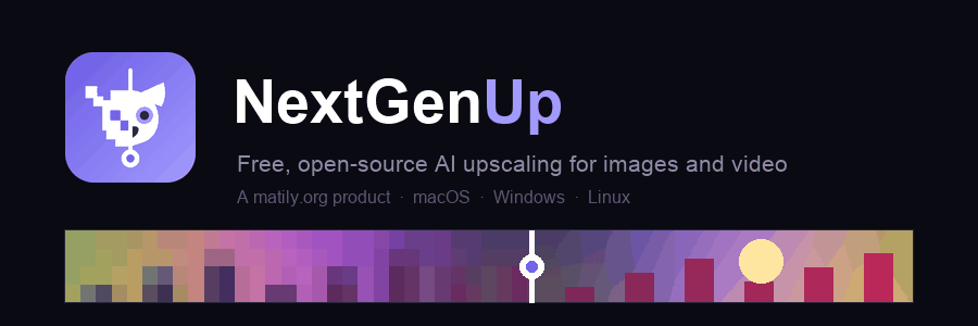 NextGenUp — free, open-source AI upscaling for images and video