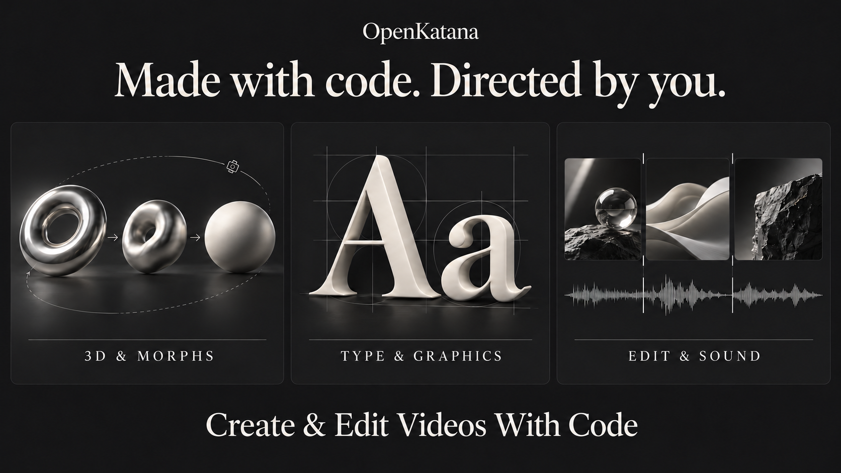 OpenKatana capabilities: 3D and morphs, type and graphics, editing and sound