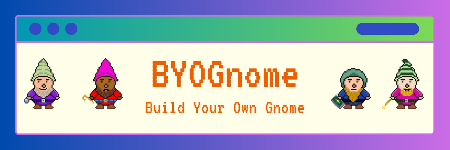 BYOGnome