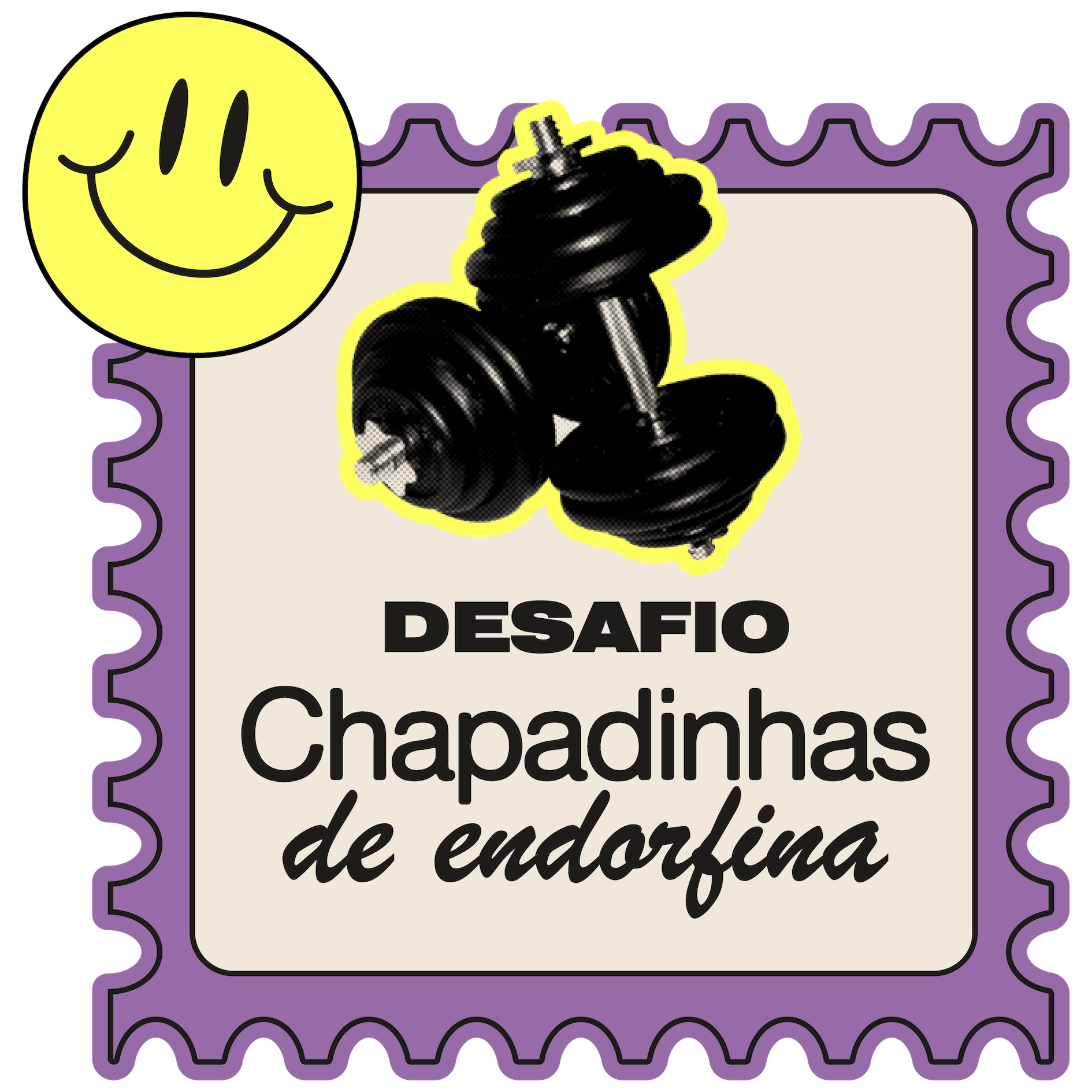 Chapadinhas de Endorfina, o desafio