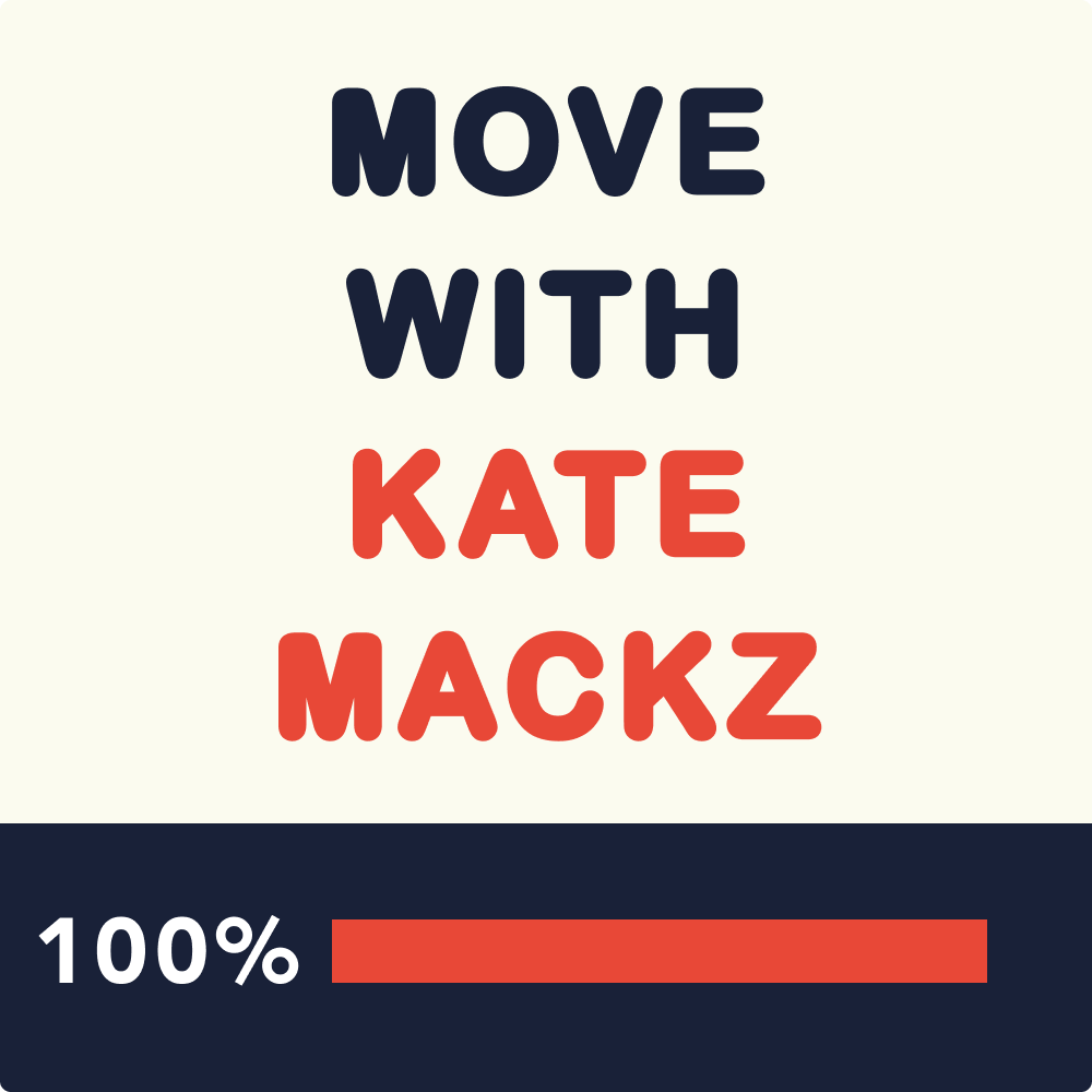 Move with Kate Mackz