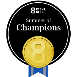 Eight Sleep Summer of Champions