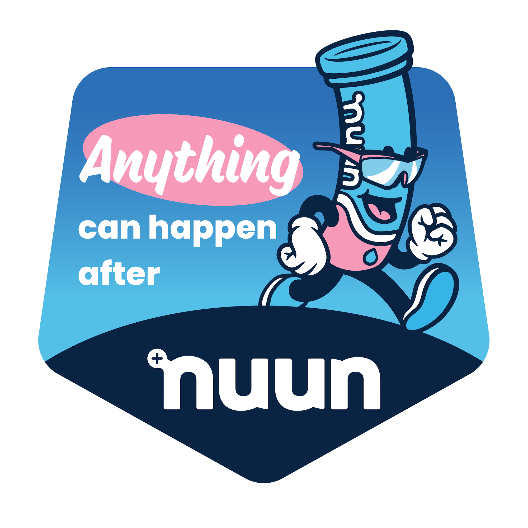 Anything Can Happen After Nuun
