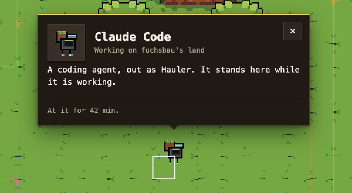 A robot worker standing on a plot in Pixelhof with its card open: Claude Code, out as Hauler, at it for 42 minutes