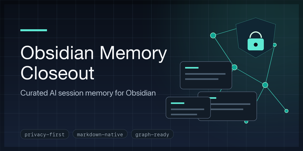 Obsidian Memory Closeout social preview