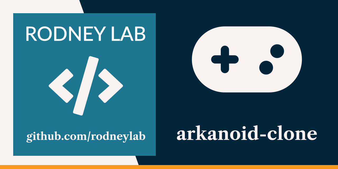 Rodney Lab Arkanoid clone Git Hub banner