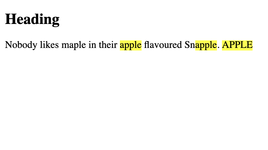 Searchlite example screen capture shows all instances of the letters `apple` highlighted whether in the work apple (lower case) alone, within the word Snapple or APPLE (upper case)