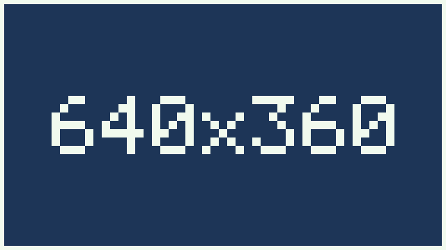 A 640 by 360 pixel placeholder with custom colors