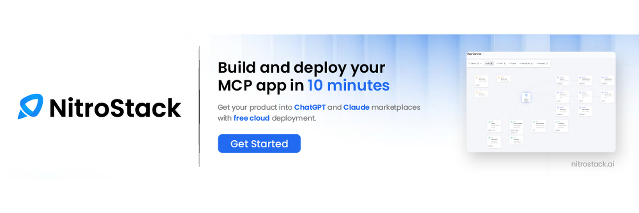 NitroStack. Build and deploy your MCP app in 10 minutes. Get your product into ChatGPT and Claude marketplaces with free cloud deployment.