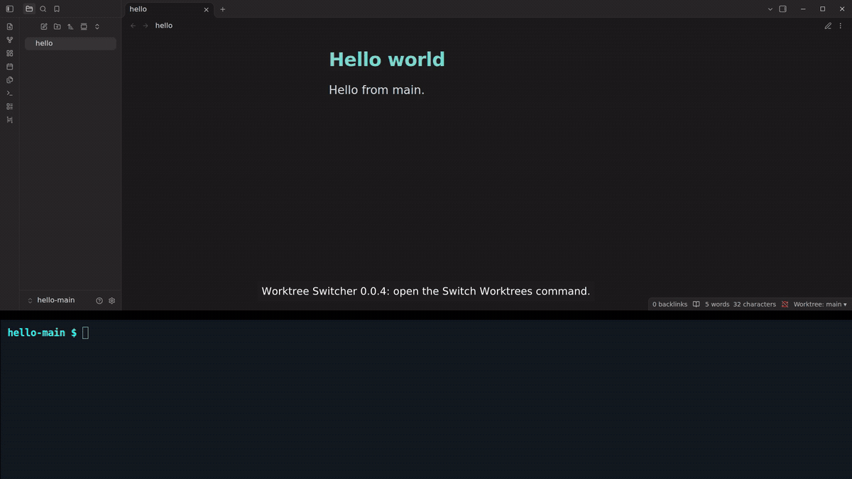 Animated demo: create a worktree, edit hello.md, and switch Obsidian in the same window