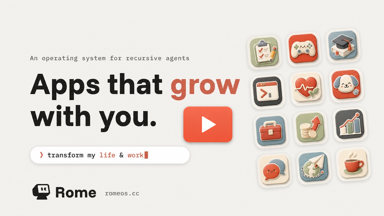 Watch Rome, an OS for Recursive Agents