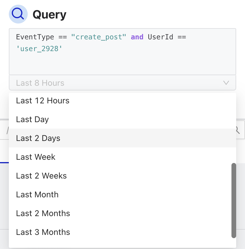 查詢輸入框下方的時間範圍選單,預設值從 Last 12 Hours 到 Last 3 Months