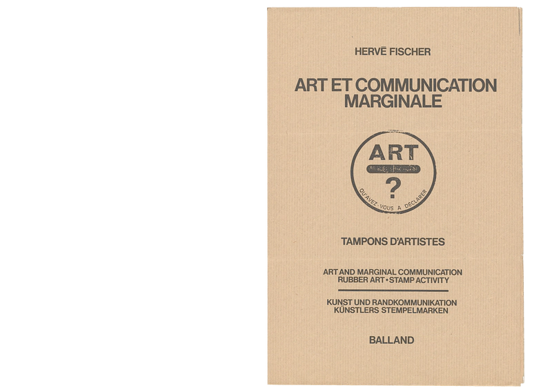 HERVE FISCHER ART ET COMMUNICATION MARGINALE TAMPONS D'ARTISTES 14-26.03.1975 — Sheet 1