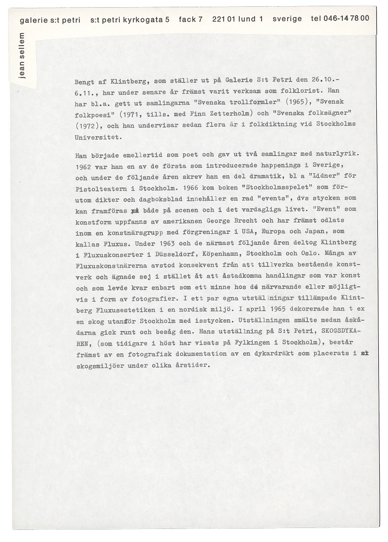 BENGT AF KLINTBERG Skogsdykaren (The Forest Diver) 26.10 -6.11.1974